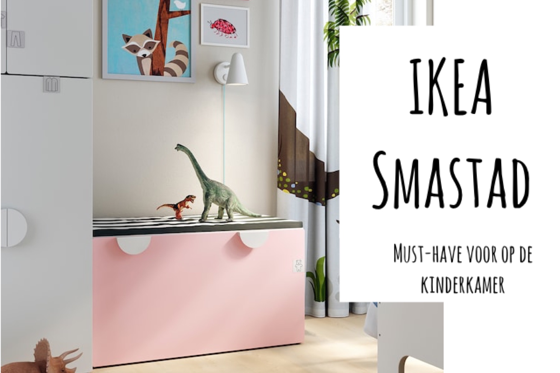 Een zekere Nieuwe betekenis Correlaat IKEA SMASTAD: must-have voor op de kinderkamer -
